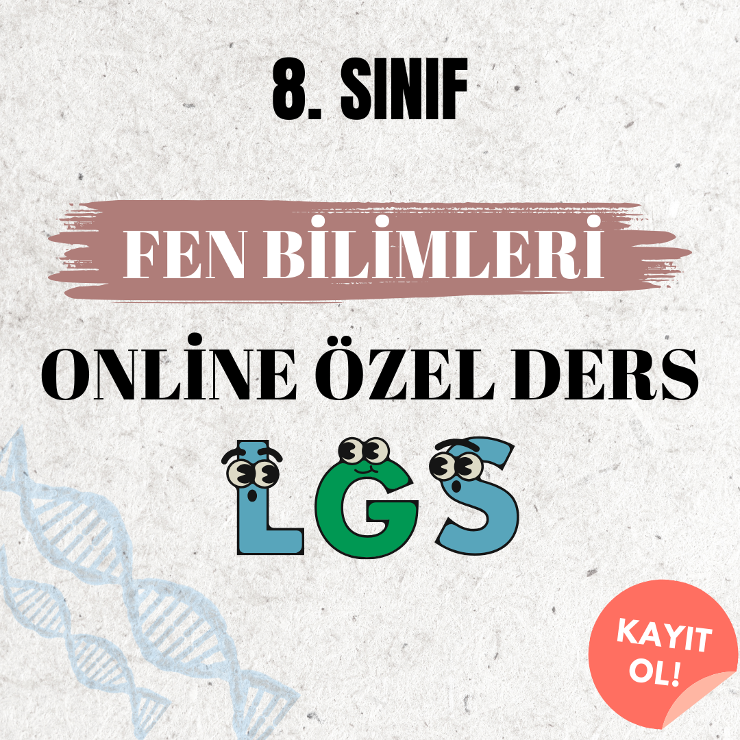 8. Sınıf Fen Bilimleri LGS Hazırlık Online Özel Ders