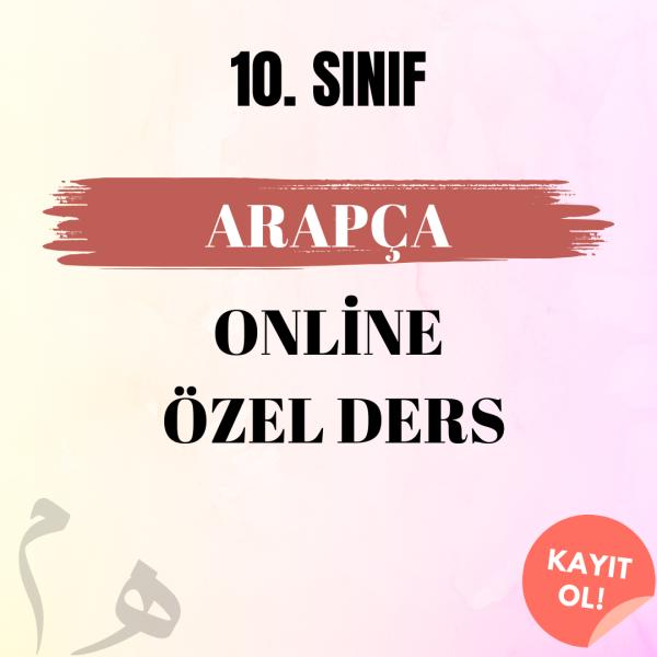 10. Sınıf Arapça Online Özel Ders