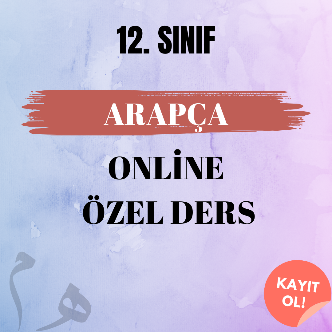 12. Sınıf Arapça Online Özel Ders