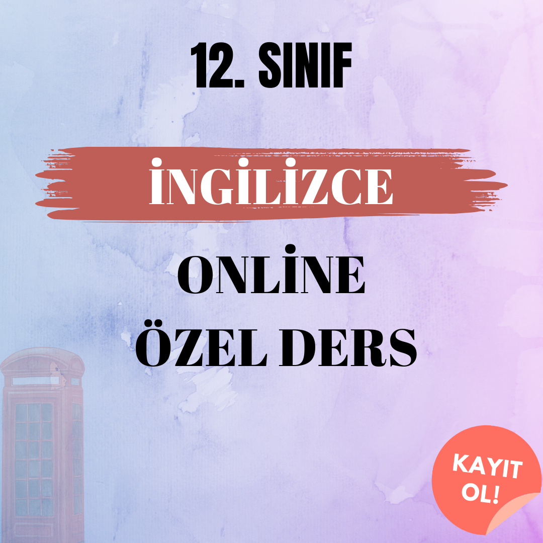 12. Sınıf İngilizce Online Özel Ders