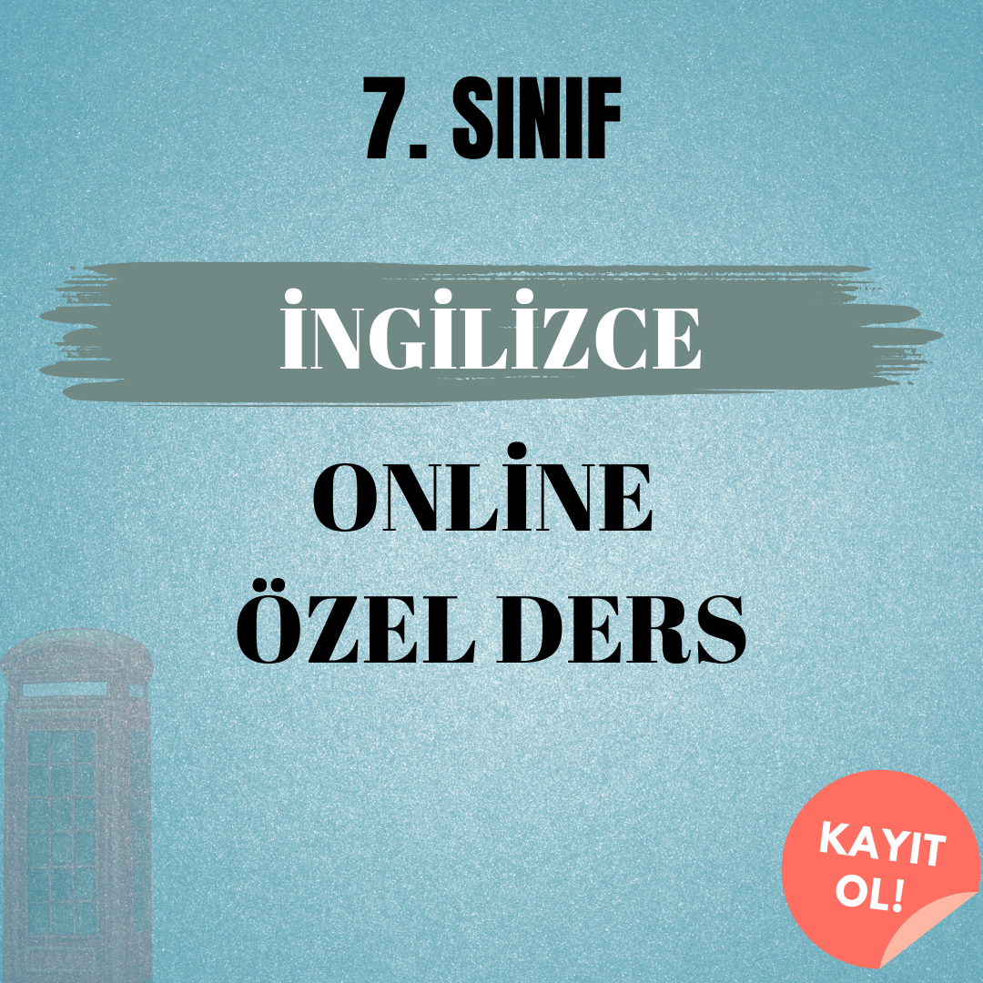 7. Sınıf İngilizce Online Özel Ders