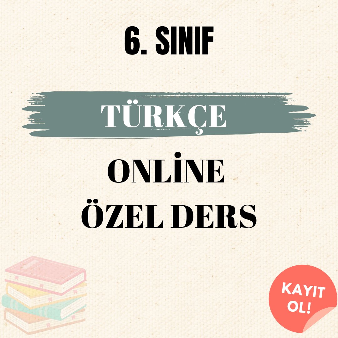 6. Sınıf Türkçe Online Özel Ders