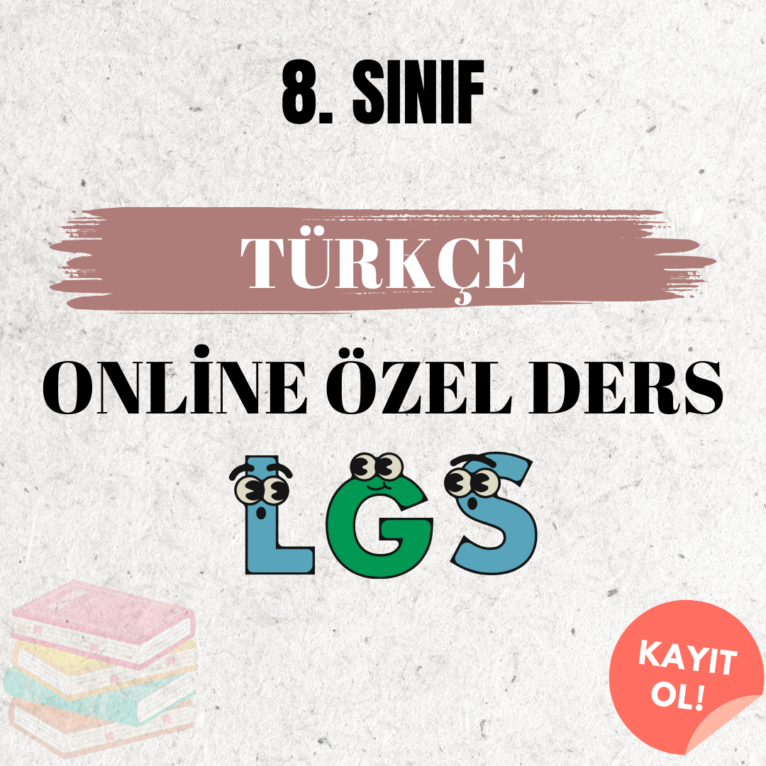 8. Sınıf Türkçe LGS Hazırlık Online Özel Ders